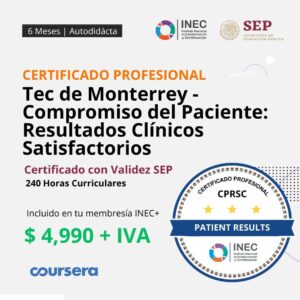 Tec de Monterrey - Compromiso del Paciente: Resultados Clínicos Satisfactorios
