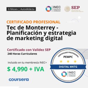 Tec de Monterrey - Planificación y estrategia de marketing digital