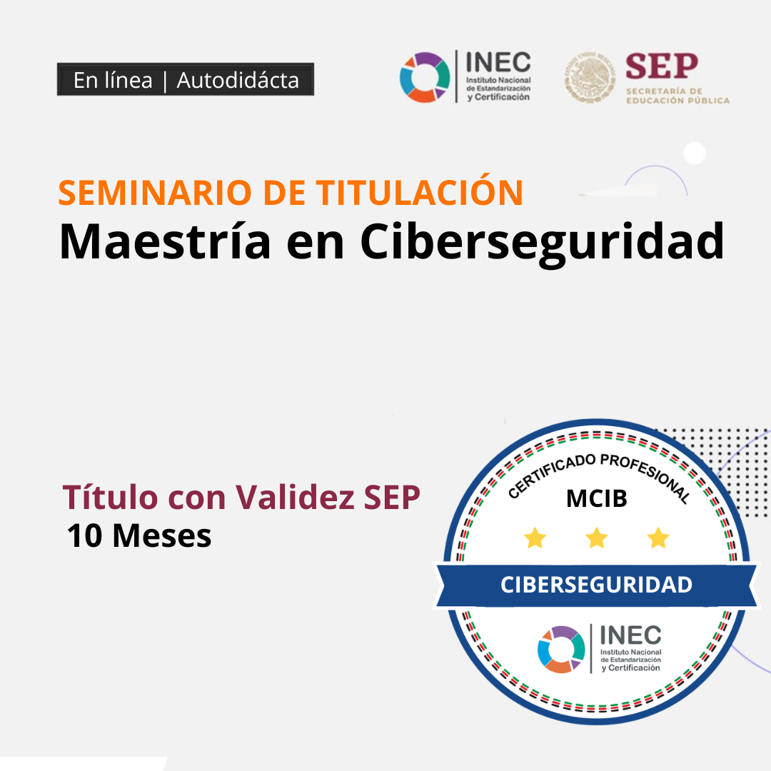 Maestría en Ciberseguridad