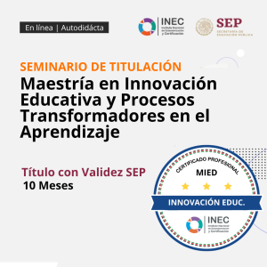 Maestría en Innovación Educativa y Procesos Transformadores en el Aprendizaje