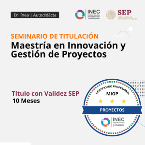Maestría en Innovación y Gestión de Proyectos